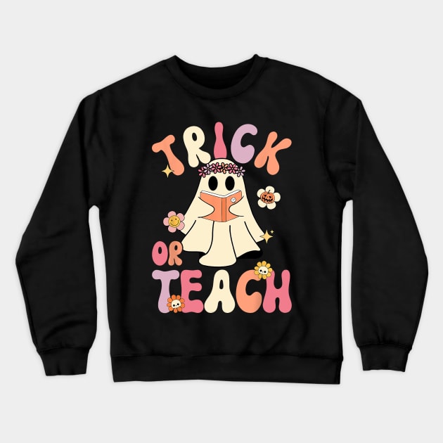 Groovy Halloween Trick or Teach Retro Floral Ghost Teacher Crewneck Sweatshirt by everetto